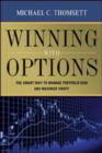 Image for Winning with options  : the smart way to manage portfolio risk and maximize profit