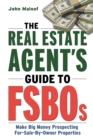 Image for The Real Estate Agent&#39;s Guide to FSBOs