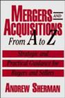 Image for Mergers and Aquisitions From A-Z