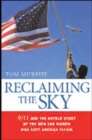 Image for Reclaiming the Sky: 9/11 and the Untold Story of the Men and Women Who Kept America Flying