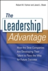 Image for The leadership advantage  : how the best companies are developing their talent to pave the way for future success
