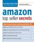 Image for Amazon top seller secrets  : inside tips from Amazon&#39;s most successful sellers