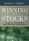 Image for Winning with stocks: the smart way to pick investments, manage your portfolio, and maximize profits
