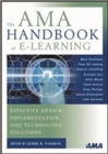 Image for The AMA handbook of e-learning: effective design, implementation, and technology solutions