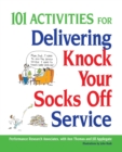 Image for 101 Activities for Delivering Knock Your Socks Off Service