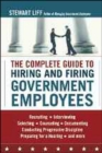 Image for The Complete Guide to Hiring and Firing Government Employees