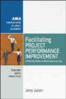 Image for Facilitating project performance improvement  : a practical guide to multi-level learning