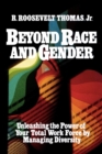 Image for Beyond race and gender: unleashing the power of your total work force by managing diversity