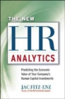 Image for The New HR Analytics: Predicting the Economic Value of Your Companys Human Capital Investments