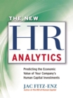 Image for The new HR analytics: predicting the economic value of your company&#39;s human capital investments