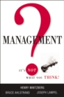 Image for Management? It&#39;s Not What You Think!