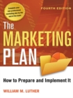 Image for The marketing plan: how to prepare and implement it