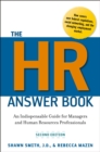 Image for The HR answer book: an indispensable guide for managers and human resources professionals