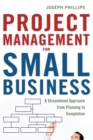 Image for Project management for small business  : a streamlined approach from planning to completion