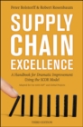 Image for Supply chain excellence  : a handbook for dramatic improvement using the SCOR model
