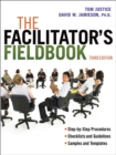 Image for The facilitator&#39;s fieldbook: step-by-step guides, checklists, samples and worksheets