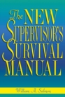Image for The new supervisor&#39;s survival manual