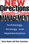 Image for New directions in supply-chain management: technology, strategy and implementation