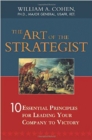 Image for The art of the strategist: 10 essential principles for leading your company to victory