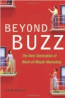 Image for Beyond buzz: the next generation of word-of-mouth marketing