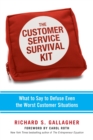 Image for The customer service survival kit  : what to say to defuse even the worst customer situations