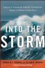 Image for Into the Storm: Lessons in Teamwork from the Treacherous Sydney-to- Hobart Ocean Race