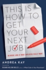 Image for This is how to get your next job: an inside look at what employers really want