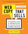 Image for Web copy that sells  : the revolutionary formula for creating killer copy that grabs their attention and compels them to buy