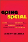 Image for Going social  : excite customers, generate buzz, and energize your brand with the power of social media