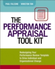 Image for The performance appraisal tool kit: redesigning your performance review template to drive individual and organizational change