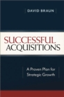 Image for Successful acquisitions: a proven plan for strategic growth