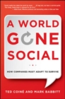Image for A World Gone Social: How Companies Must Adapt to Survive