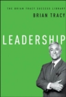 Image for Leadership (The Brian Tracy Success Library)
