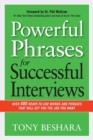 Image for Powerful phrases for successful interviews  : over 400 ready-to-use words and phrases that will get you the job you want