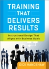 Image for Training that delivers results: instructional design that aligns with business goals