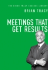 Image for Meetings that get results