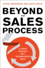 Image for Beyond the sales process: 12 proven strategies for a customer-driven world