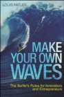Image for Make Your Own Waves