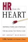 Image for HR from the Heart : Inspiring Stories and Strategies for Building the People Side of Great Business