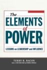 Image for The Elements of Power : Lessons on Leadership and Influence
