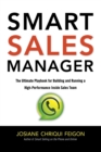 Image for Smart Sales Manager : The Ultimate Playbook for Building and Running a High-Performance Inside Sales Team