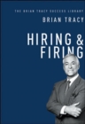 Image for Hiring &amp; Firing: The Brian Tracy Success Library
