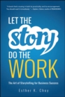 Image for Let the Story Do the Work