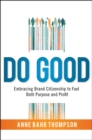 Image for Do good: embracing brand citizenship to fuel both purpose and profit