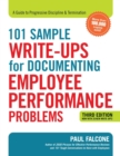 Image for 101 sample write-ups for documenting employee performance problems  : a guide to progressive discipline &amp; termination