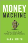 Image for Money machine  : the surprisingly simple power of value investing