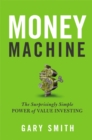 Image for Money machine: the surprisingly simple power of value investing