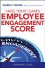 Image for Raise your team&#39;s employee engagement score: a manager&#39;s guide