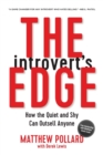 Image for The Introvert&#39;s Edge : How the Quiet and Shy Can Outsell Anyone