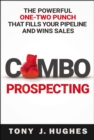 Image for Combo prospecting: the powerful one-two punch that fills your pipeline and wins sales